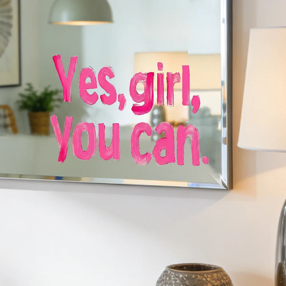 Vinilo Motivacional para Espejo – "Yes, girl, you can" 💖✨ hi'ilawe girls 🐬