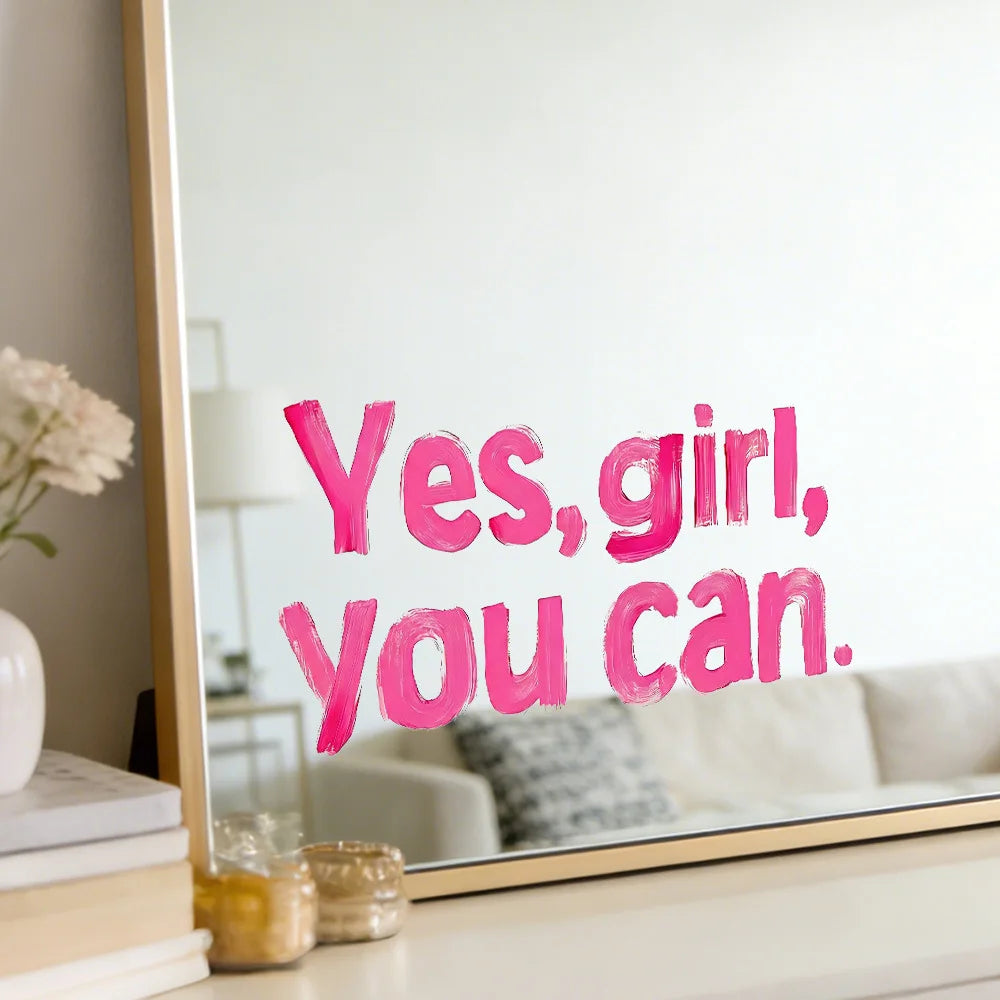 Vinilo Motivacional para Espejo – "Yes, girl, you can" 💖✨ hi'ilawe girls 🐬